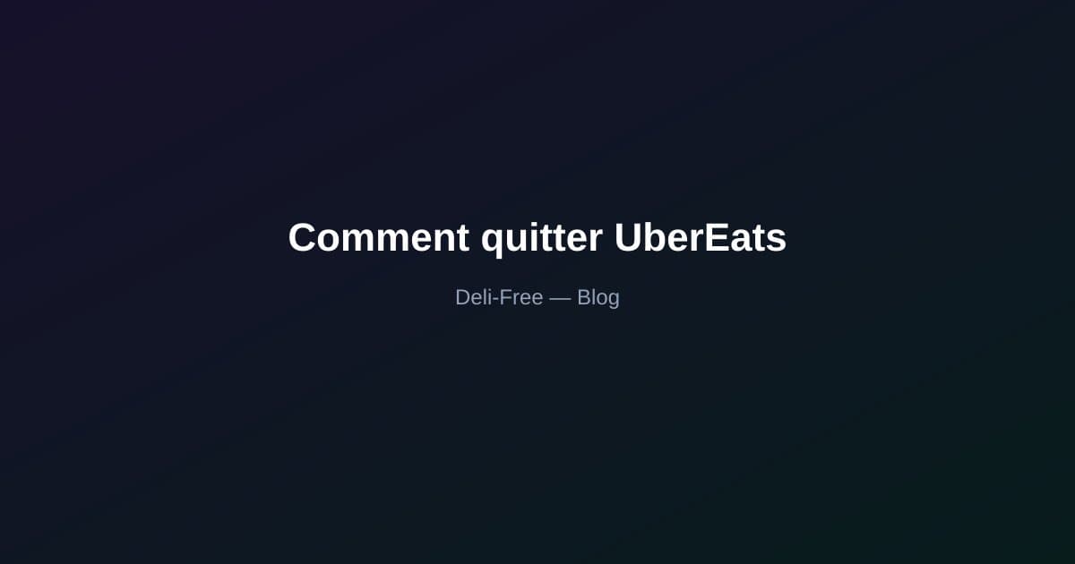 Comment quitter UberEats : le guide complet pour restaurateurs